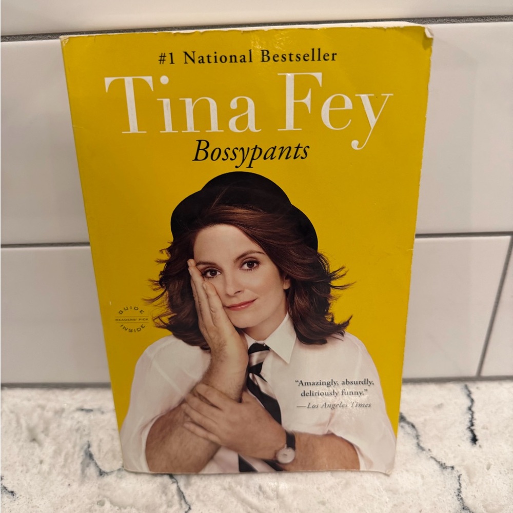 TINA Fey-“BOSSY PANTS” paperback book - SNL Comedian -funny crazy enjoyable!